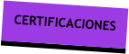 CERTIFICACIONES