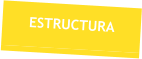 ESTRUCTURA