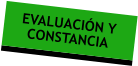 EVALUACIN Y CONSTANCIA