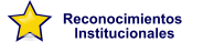 Reconocimientos  Institucionales